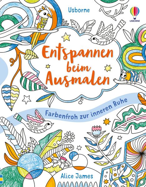 Alice James: Entspannen beim Ausmalen, Buch