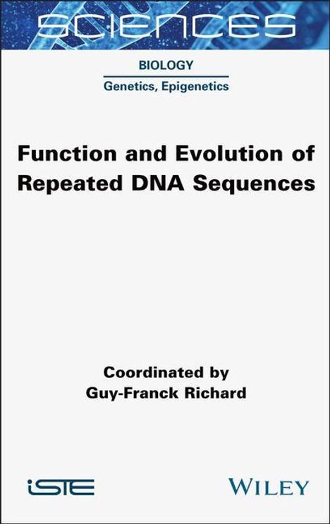 Function and Evolution of Repeated DNA Sequences, Buch