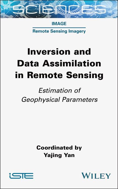 Yajing Yan: Inversion and Data Assimilation in Remote Sensing, Buch