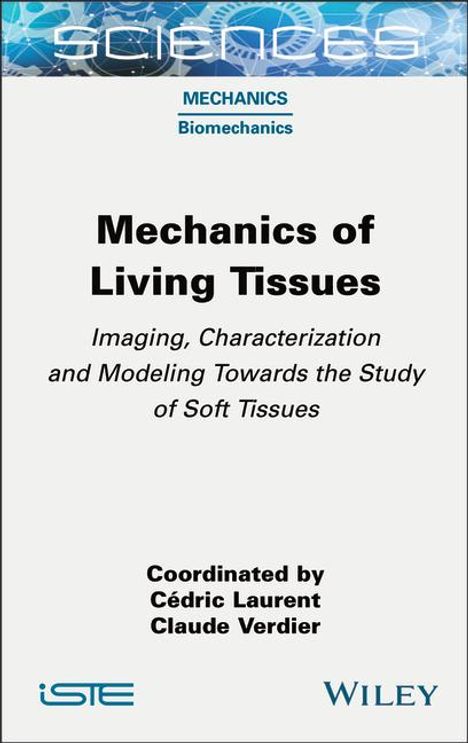 Mechanics of Living Tissues, Buch