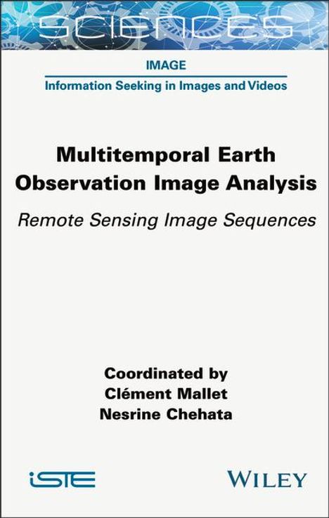 Clément Mallet: Multitemporal Earth Observation Image Analysis, Buch