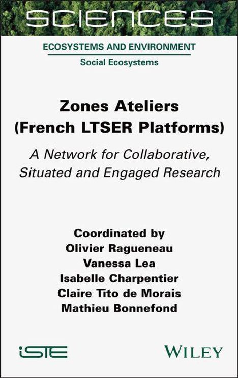 Text: "Zones Ateliers (French LTSER Platforms)", "Coordinated by Olivier Ragueneau", Logos unten von ISTE und Wiley.