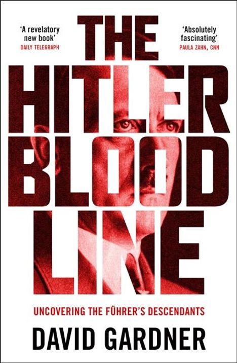 David Gardner: The Hitler Bloodline, Buch