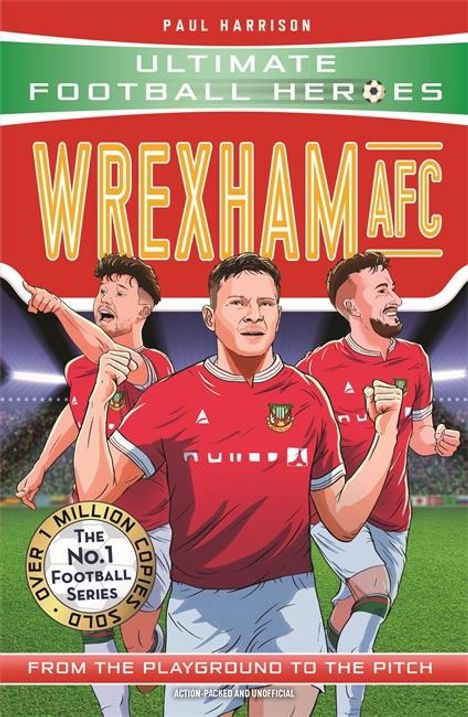 Paul Harrison: Wrexham AFC (Ultimate Football Heroes - The No.1 football series), Buch