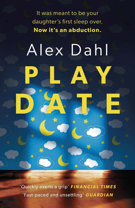 Alex Dahl: Playdate, Buch
