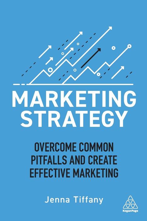 Jenna Tiffany: Marketing Strategy, Buch