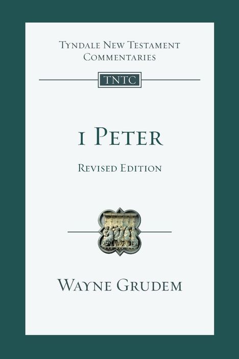 Wayne Grudem: 1 Peter (revised edition), Buch
