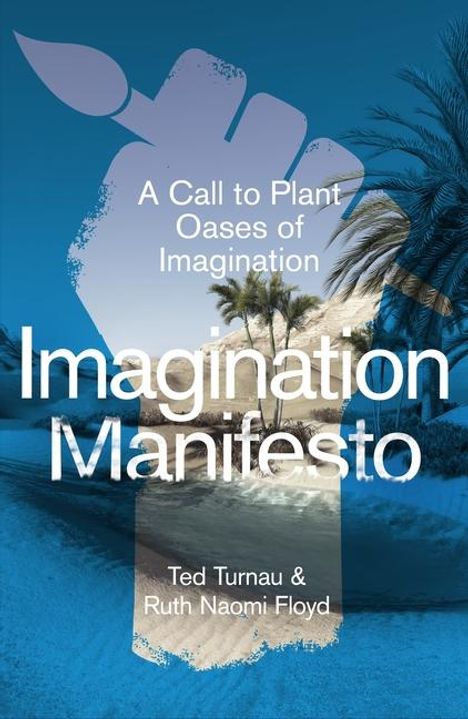 Ruth Naomi Floyd: Imagination Manifesto, Buch