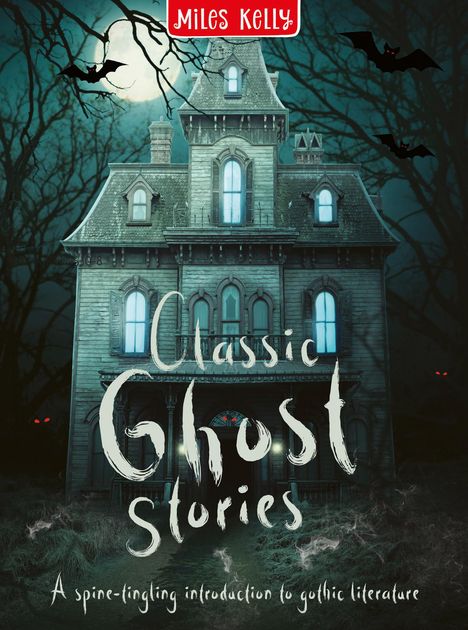 "Classic Ghost Stories" steht vor einem alten, gruseligen Haus bei Vollmond mit Fledermäusen und roten Augen im Dunkeln.