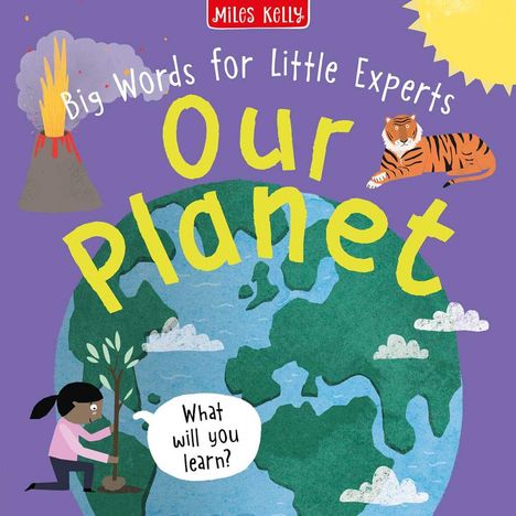 "Big Words for Little Experts" und "Our Planet". Eine Illustration mit Vulkan, Tiger, Erde und Kind pflanzt Baum.