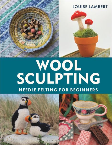 Louise Lambert: Wool Sculpting, Buch