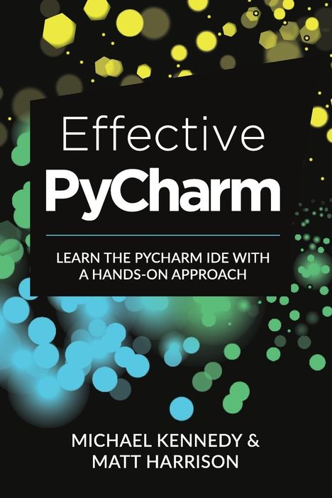 Matt Harrison: Effective PyCharm, Buch