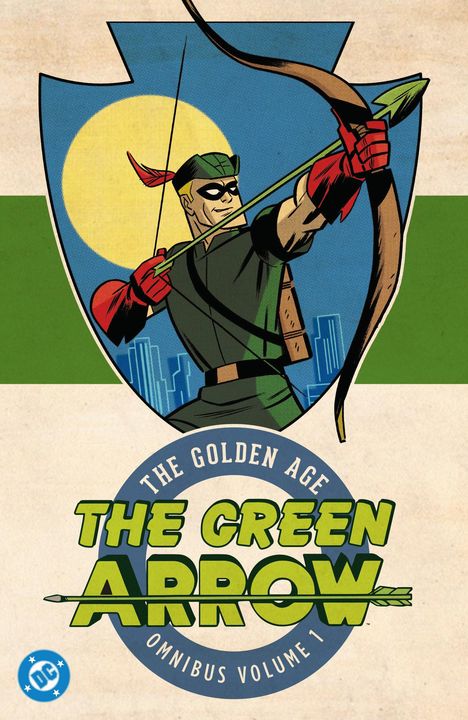 Mort Weisinger: Green Arrow: The Golden Age Omnibus Vol. 1 (New Edition), Buch