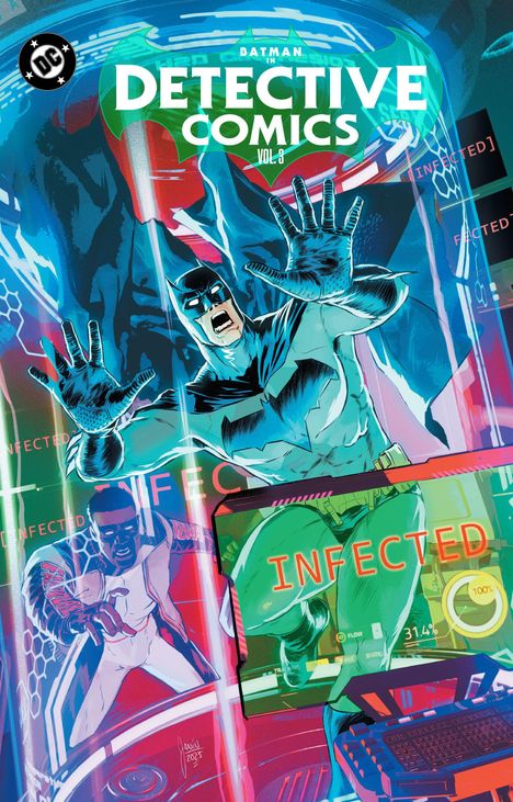 „Detective Comics Vol. 8“, „Infected“. Eine dynamische Comicszene mit Superheld in Aktion.