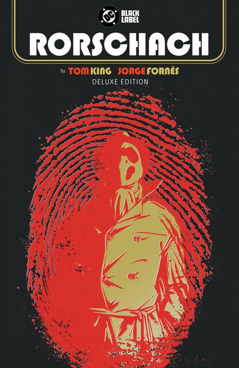"RORSCHACH" in großen Buchstaben, darunter "by TOM KING JORGE FORNÉS DELUXE EDITION". Illustration: Figur in rotem Fingerabdruck.