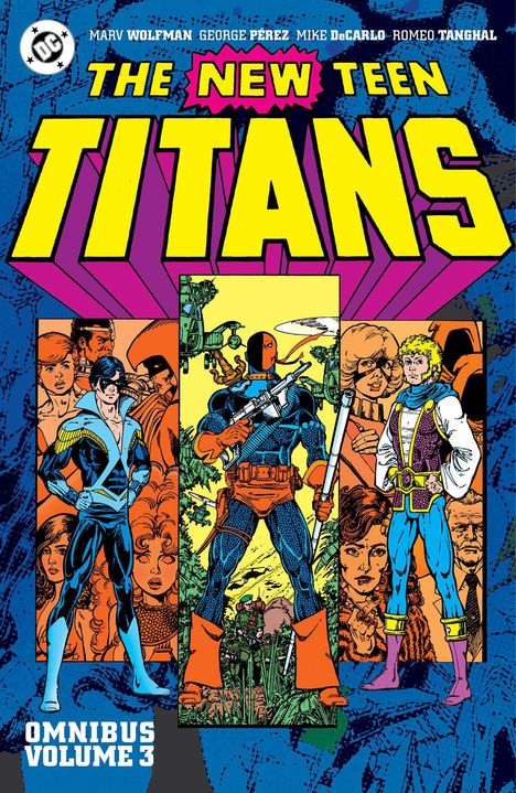 "The New Teen Titans", große gelbe Schrift. Drei Helden in Kostümen, illustriert. "Omnibus Volume 3", unten links.