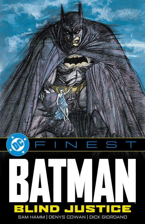 DC Logo. "FINEST BATMAN BLIND JUSTICE" steht groß geschrieben. Illustration von Batman mit Waage und Schwert.