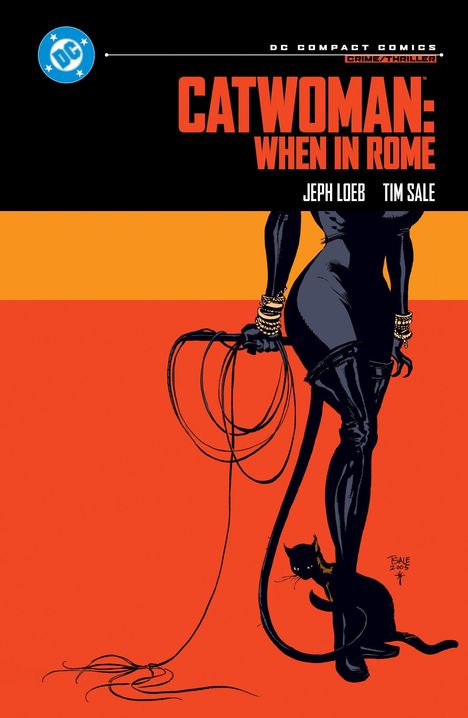 "CATWOMAN: WHEN IN ROME" ist der Titel, daneben Namen "Jeph Loeb" und "Tim Sale". Eine schwarze Silhouette mit Peitsche und Katze.