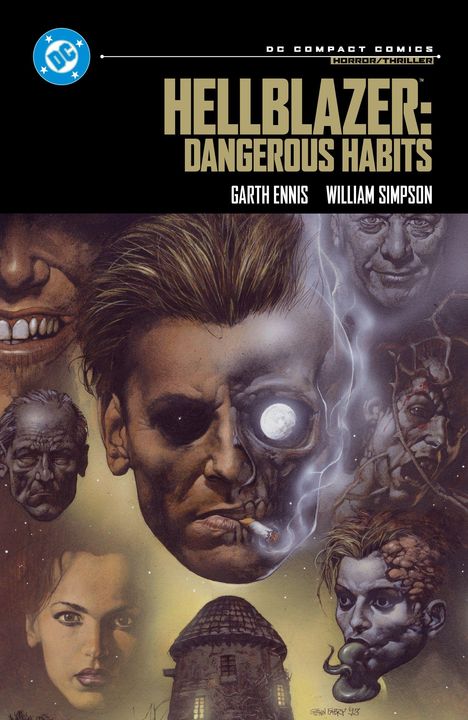 "Hellblazer: Dangerous Habits", Garth Ennis, William Simpson. Viele düstere Gesichter, ein Gebäude und eine rauchende Person.