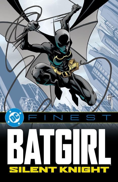 Oben "DC FINEST", unten "BATGIRL SILENT KNIGHT". Illustration: Batgirl schwingt durch eine Stadt mit blauen Tönen.