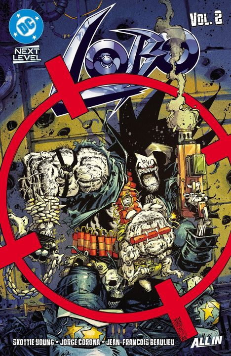 "Vol. 2", "ALL IN", "Lobo", "DC Next Level". Illustration eines grimmigen Charakters mit Waffen und Munition.