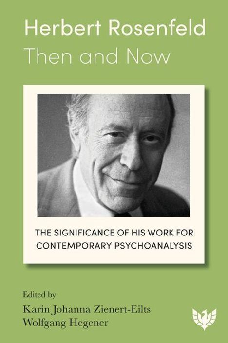 Herbert Rosenfeld - Then and Now, Buch