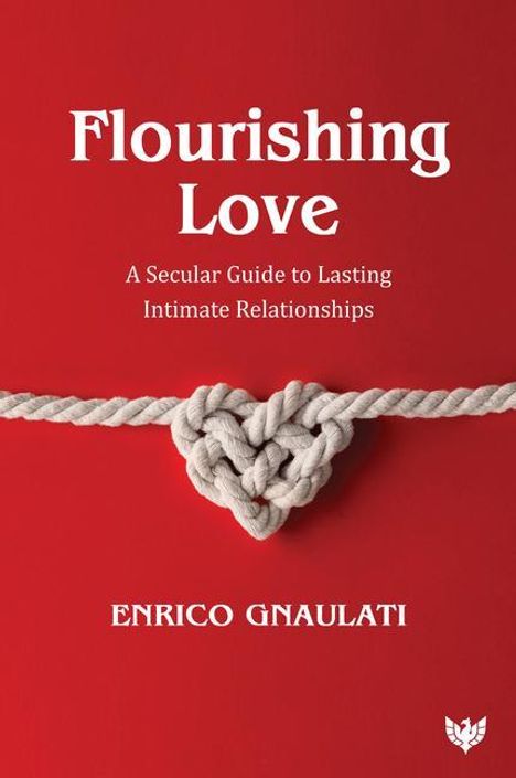 Enrico Gnaulati: Flourishing Love, Buch