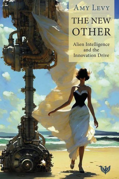 Text: "Amy Levy, The New Other, Alien Intelligence and the Innovation Drive." Frau in elegantem Kleid am Strand neben Maschine.