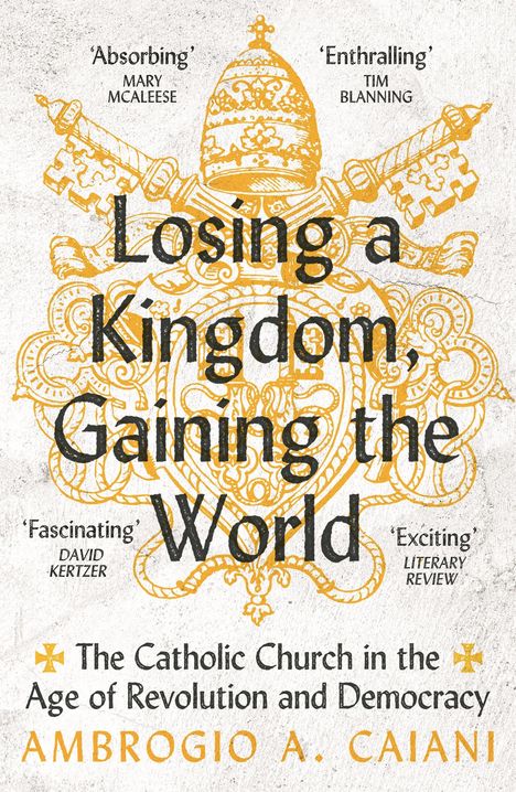 Ambrogio A Caiani: Losing a Kingdom, Gaining the World, Buch