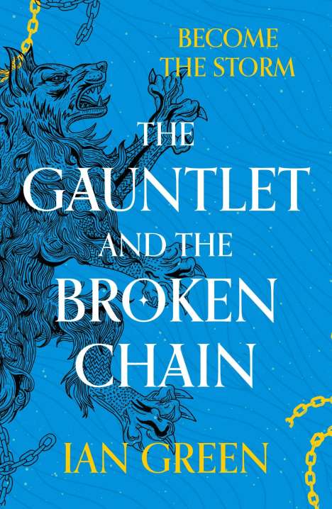 Ian Green: The Gauntlet and the Broken Chain, Buch
