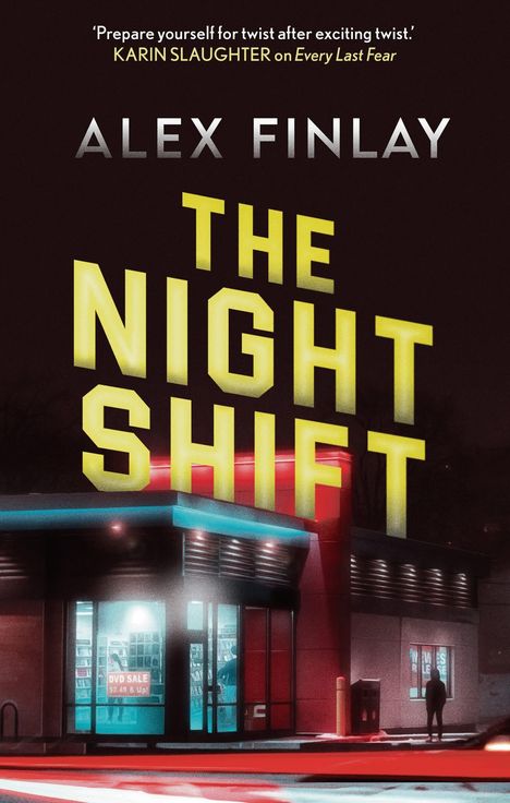 Alex Finlay: The Night Shift, Buch