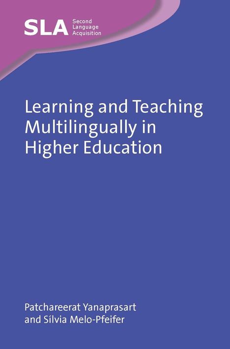 "Learning and Teaching Multilingually in Higher Education" von Patchareerat Yanaprasart und Silvia Melo-Pfeifer. Blau-violett gestaltet.