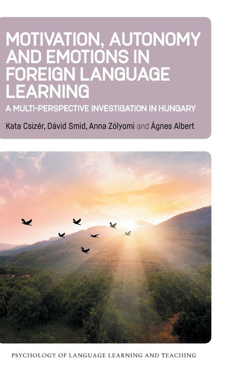 Kata Csizér: Motivation, Autonomy and Emotions in Foreign Language Learning, Buch