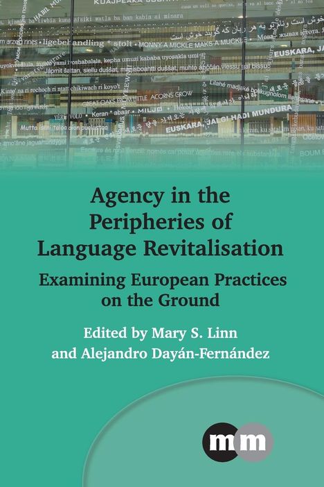 Agency in the Peripheries of Language Revitalisation, Buch