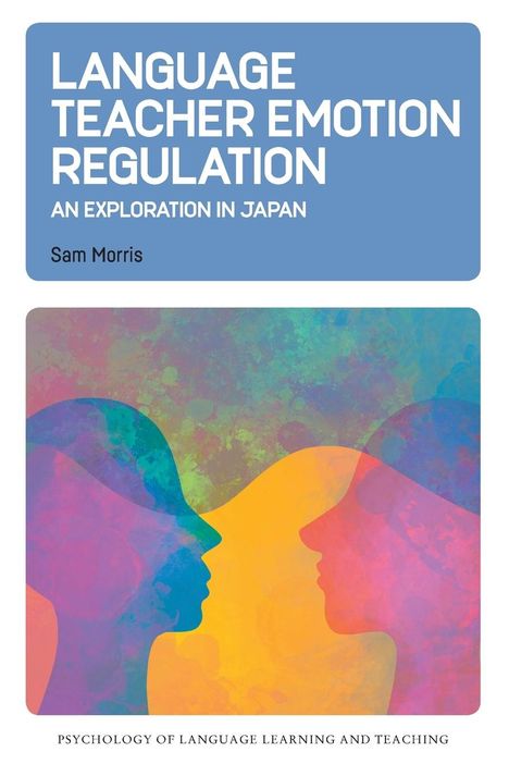 Sam Morris: Language Teacher Emotion Regulation, Buch