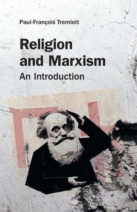 Paul-Francois Tremlett: Religion and Marxism, Buch