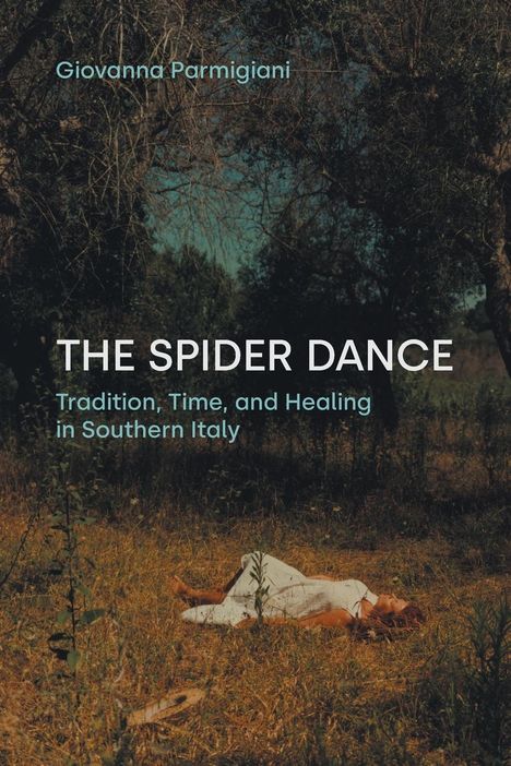 Giovanna Parmigiani: The Spider Dance, Buch