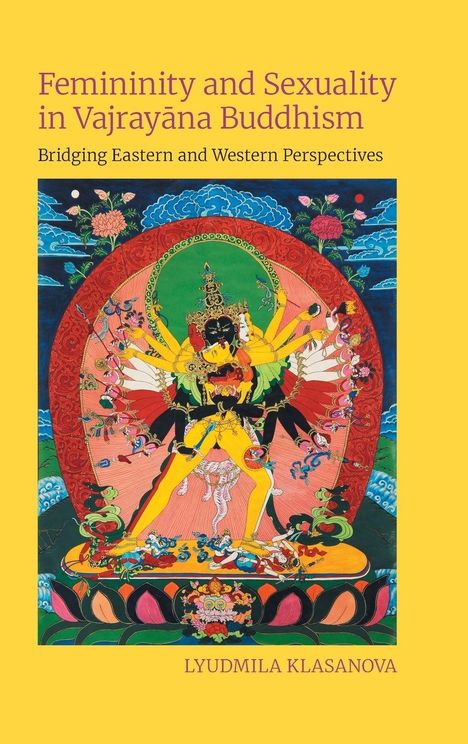 "Femininity and Sexuality in Vajrayana Buddhism" und "Bridging Eastern and Western Perspectives". Illustration einer mehrarmigen Figur.