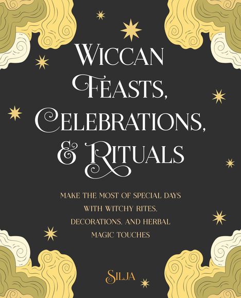 Silja: Wiccan Feasts, Celebrations, and Rituals, Buch