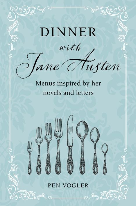 Pen Vogler: Dinner with Jane Austen, Buch