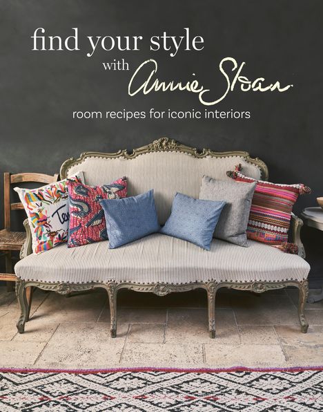 Annie Sloan: Find Your Style with Annie Sloan, Buch