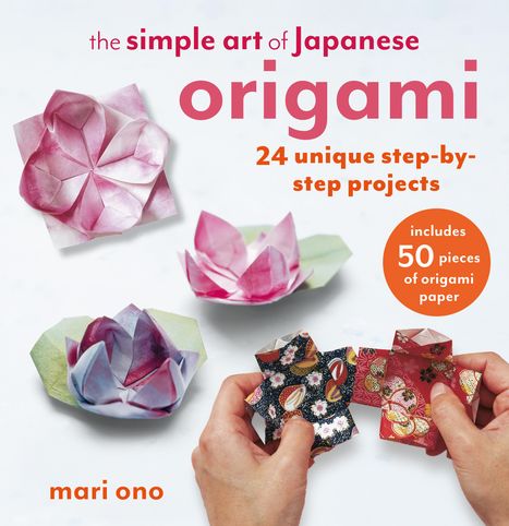 Mari Ono: The Simple Art of Japanese Origami, Buch
