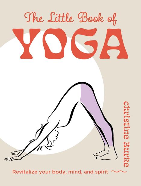 Christine Burke: The Little Book of Yoga, Buch