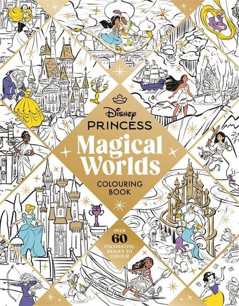 Walt Disney: Disney Princess Magical Worlds Colouring Book, Buch