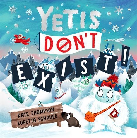 Kate Thompson: Yetis Don't Exist!, Buch