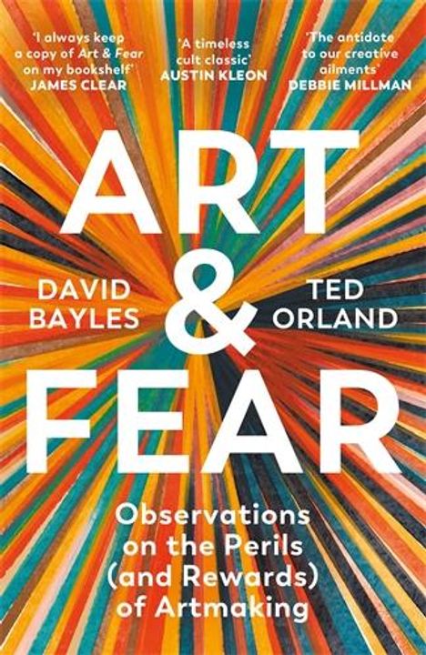 David Bayles: Art &amp; Fear, Buch