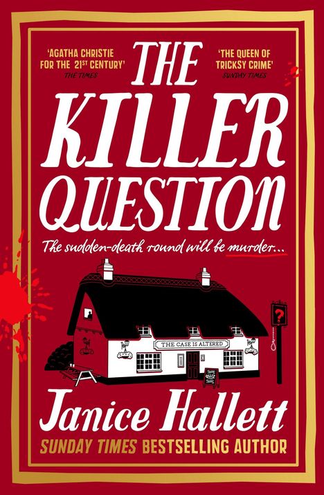"THE SUNDAY TIMES BESTSELLER. THE KILLER QUESTION. Quiz-Tafel, blutige Pinselstriche, Bierglas, Brief."
