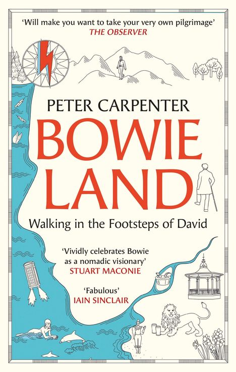 'Will make you want to take your very own pilgrimage' - The Observer. 'Vividly celebrates Bowie' - Stuart Maconie. Illustration zeigt eine Landschaft mit Fluss.