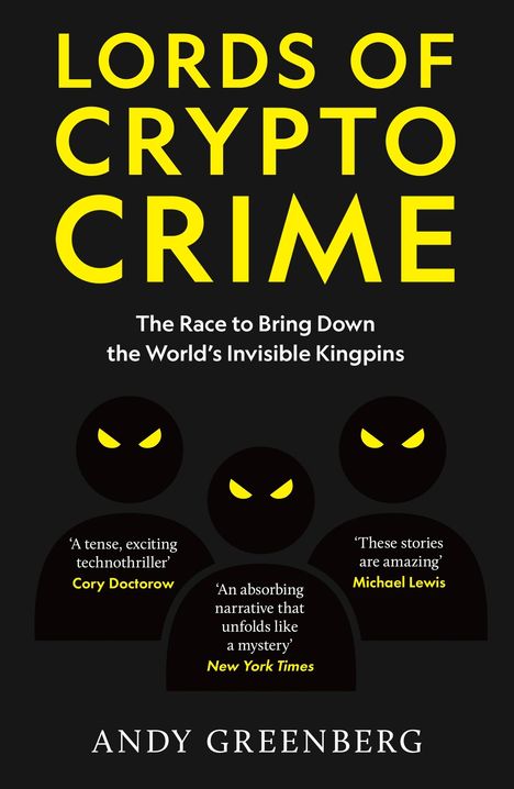 Andy Greenberg: Lords of Crypto Crime, Buch