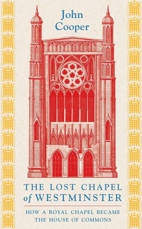 John Cooper: The Lost Chapel of Westminster, Buch